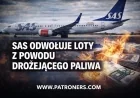 SAS odwołuje ponad 1000 lotów. Europa odczuwa skutki skoku cen paliwa lotniczego