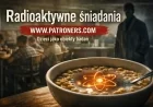 Radioaktywne śniadania w Fernald School — dzieci karmione nauką bez zgody