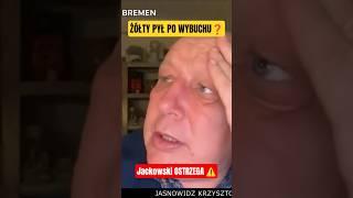 Jackowski: Żółty pył po wybuchu? ☢️ #jackowski #przepowiednie #wizja #shorts