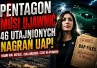 Anna Paulina Luna naciska Pentagon. Czterdzieści sześć nagrań UAP które mogą zmienić wszystko