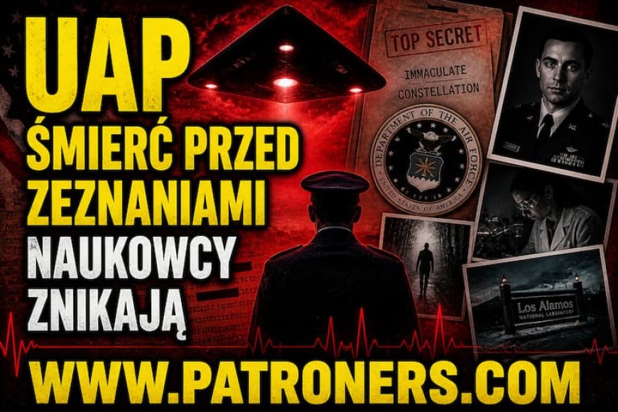 Śmierć przed zeznaniami i znikający naukowcy. UAP, wojsko i cisza, która wraca?